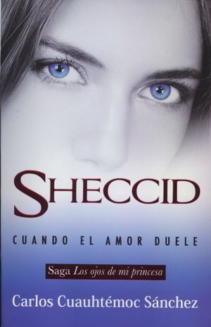 SHECCID CUANDO EL AMOR DUELE