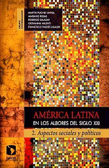 AMERICA LATINA EN LOS ALBORES DEL SIGLO XXI. 2 ASPECTOS SOCIALES Y POLITICOS