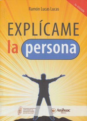 EXPLICAME LA PERSONA / 3 ED.