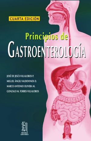 PRINCIPIOS DE GASTROENTEROLOGIA / 4 ED. / PD.