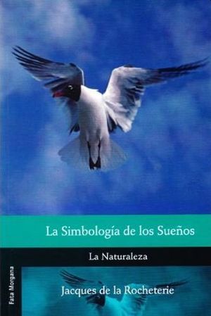 SIMBOLOGIA DE LOS SUEÑOS, LA. LA NATURALEZA