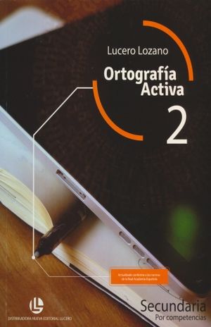 ORTOGRAFIA ACTIVA 2. SECUNDARIA POR COMPETENCIAS