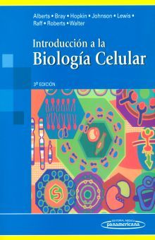 INTRODUCCION A LA BIOLOGIA CELULAR / 3 ED.