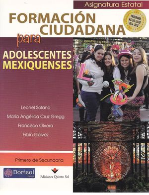 FORMACION CIUDADANA PARA ADOLESCENTES MEXIQUENSES. SECUNDARIA