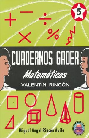 CUADERNOS GADER 5 MATEMATICAS. PRIMARIA