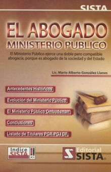 ABOGADO, EL. MINISTERIO PUBLICO