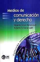 Medios de comunicación y derecho (Incluye CD)
