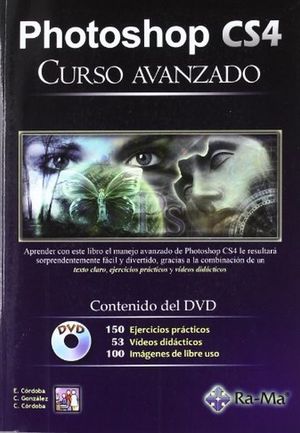 PHOTOSHOP CS4. CURSO AVANZADO (INCLUYE CD)