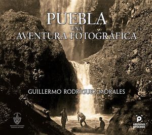 Puebla, una aventura fotográfica