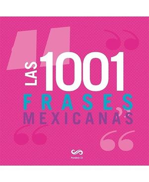 Las 1001 Frases mexicanas