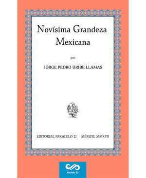 Novísima Grandesa Mexicana