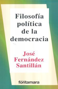 FILOSOFIA POLITICA DE LA DEMOCRACIA / 4 ED.