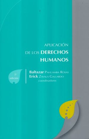 APLICACION DE LOS DERECHOS HUMANOS / 2 ED.