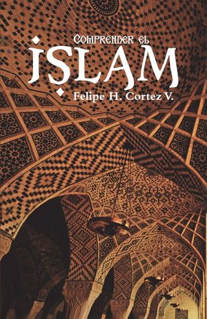 COMPRENDER EL ISLAM