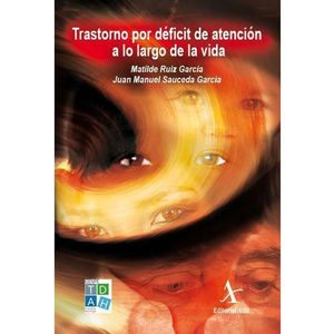 IBD - TRANSTORNO POR DEFICIT DE ATENCION A LO LARGO DE LA VIDA