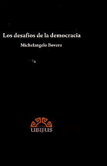 DESAFIOS DE LA DEMOCRACIA, LOS