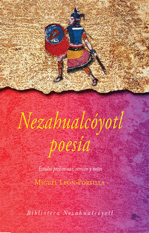 Nezahualcóyotl. Poesía / 5 ed.
