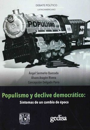 Populismo y declive democrático. Síntomas de un cambio de época