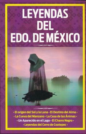 LEYENDAS DEL EDO. DE MEXICO