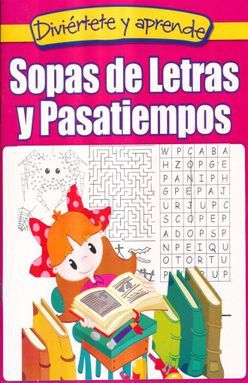 SOPAS DE LETRAS Y PASATIEMPOS / DIVIERTETE Y APRENDE. EPOCA. Libro en  papel. 9786078280971 Librería El Sótano