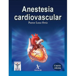 Anestesia cardiovascular / 4 ed.