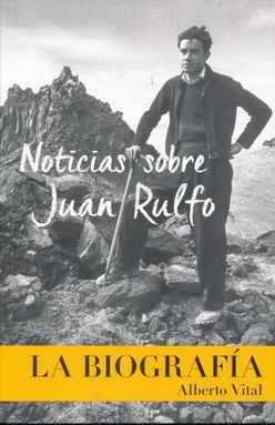 Noticias sobre Juan Rulfo. La biografía