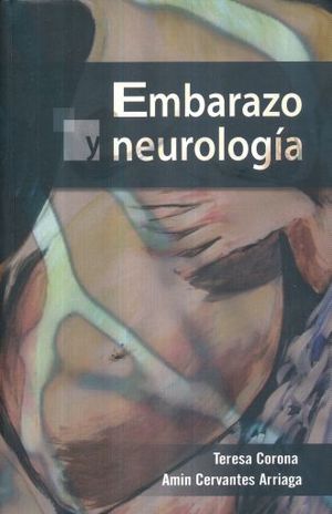 EMBARAZO Y NEUROLOGIA