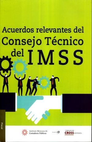 Acuerdos relevantes del consejo técnico del IMSS