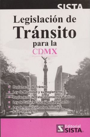 Legislación de Tránsito para la CDMX / 2ed.