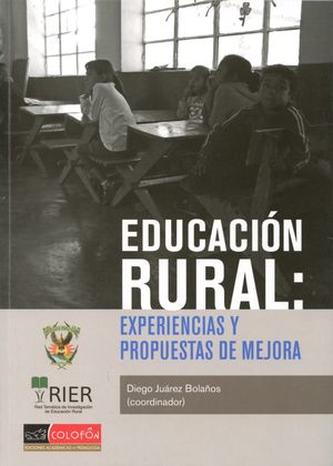 EDUCACION RURAL. EXPERIENCIAS Y PROPUESTAS DE MEJORA