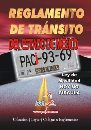 Reglamento de transito del Estado de México / Ley de movilidad hoy no circula