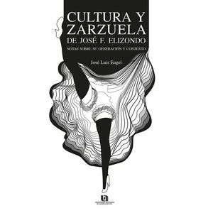 IBD - CULTURA Y ZARZUELA DE JOSE F. ELIZONDO
