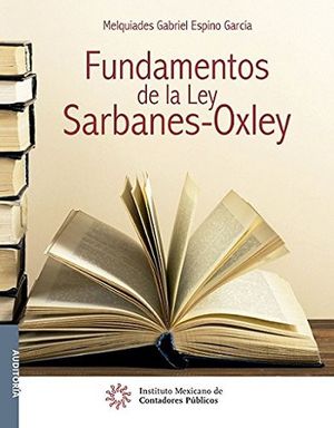 FUNDAMENTOS DE LA LEY SARBANES OXLEY