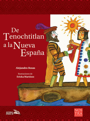 De Tenochtitlán a la Nueva España