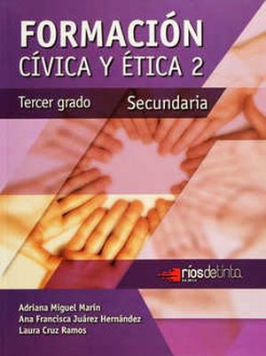 FORMACION CIVICA Y ETICA 2 TERCER GRADO. SECUNDARIA / 2 ED.