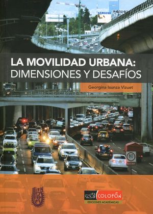 La movilidad urbana. Dimensiones y desafíos
