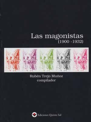 Las Magonistas (1900-1932)