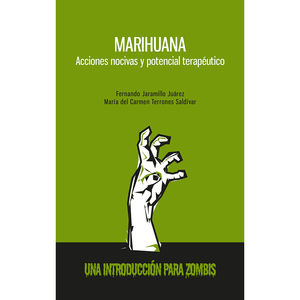 IBD - Marihuana. Acciones nocivas y potencial terapéutico