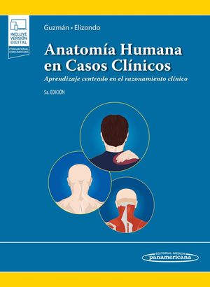 Anatomía humana en casos clínicos / 5 ed. (Incluye versión digital)