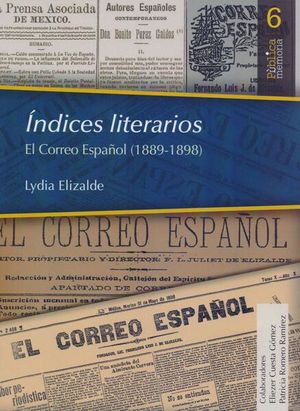 INDICES LITERARIOS. EL CORREO ESPAÑOL (1889 - 1898)