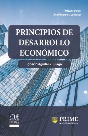 PRINCIPIOS DE DESARROLLO ECONOMICO / 3 ED.