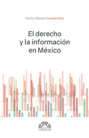 El derecho de la información en México