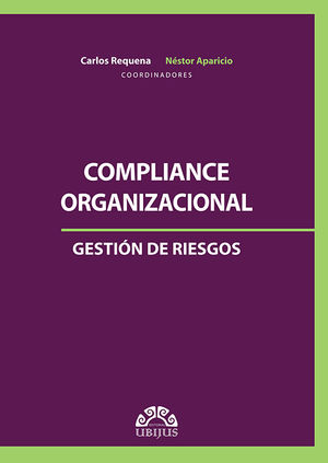 Compliance organizacional. Gestión de riesgos