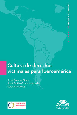 Cultura de derechos victimales para Iberoamérica
