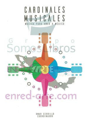 CARDINALES MUSICALES. MUSICA PARA AMAR MEXICO