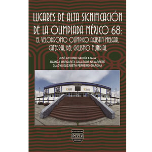 IBD - Lugares de alta significación de la Olimpiada México 68