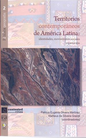 Territorios contemporáneos de América Latina: identidades, movimientos sociales y transición