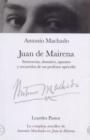Juan de Mairena. Sentencias, donaires, apuntes y recuerdos de un profesor apócrifo