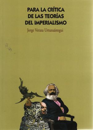 Para la crítica de las teorías del Imperialismo / 2 ed.