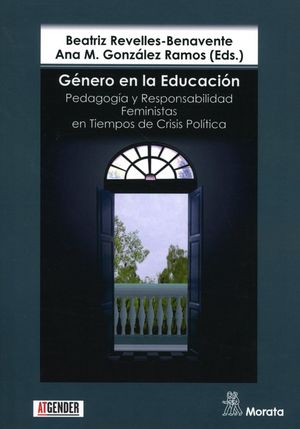 Género en la educación: pedagogía y responsabilidad, feministas en tiempos de crisis política